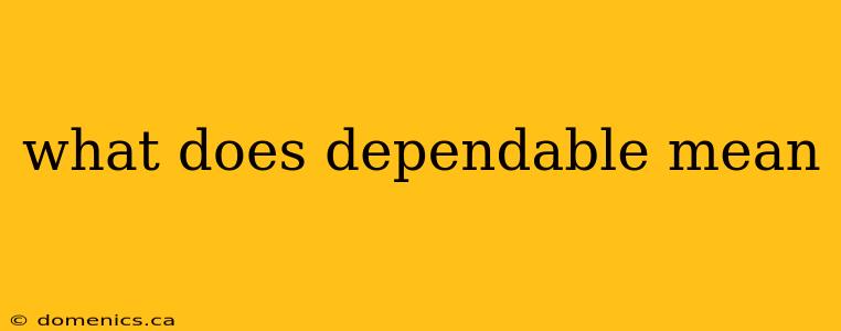 what does dependable mean