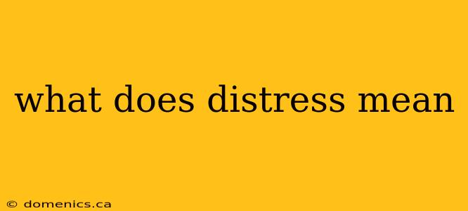 what does distress mean