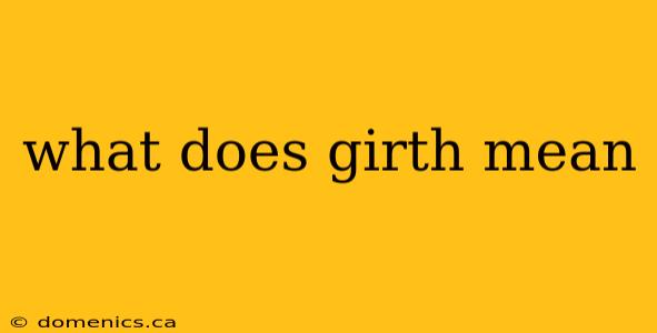 what does girth mean