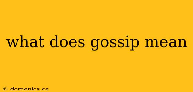 what does gossip mean