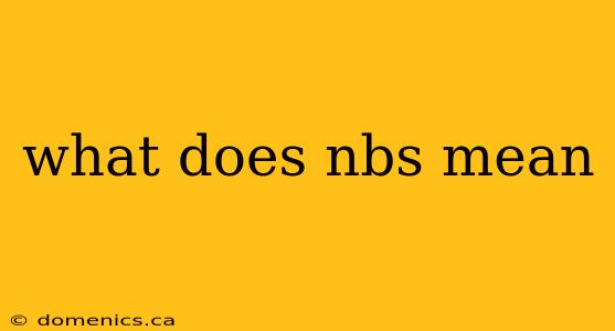 what does nbs mean