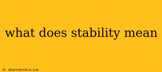 what does stability mean