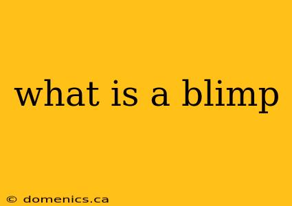 what is a blimp