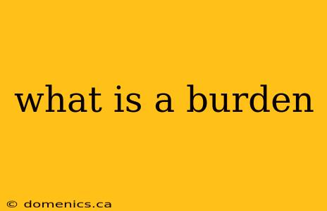 what is a burden