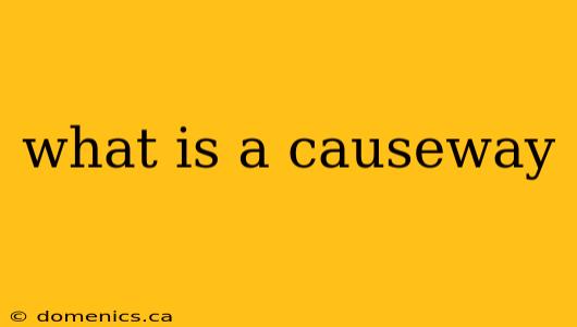 what is a causeway