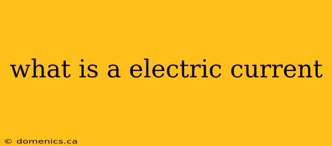 what is a electric current