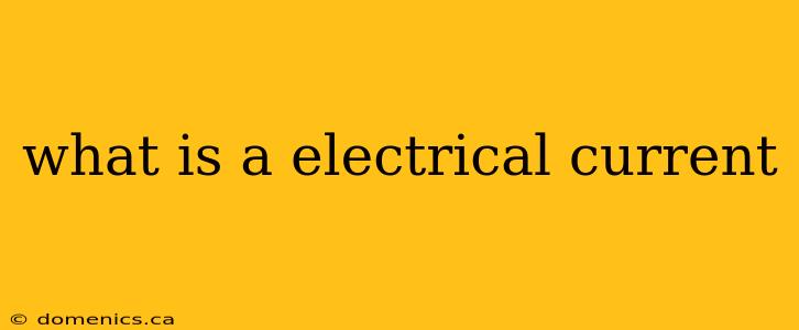 what is a electrical current