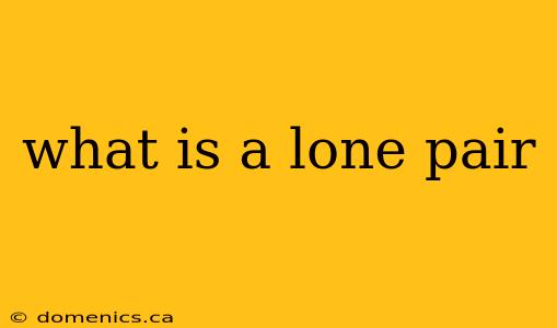 what is a lone pair