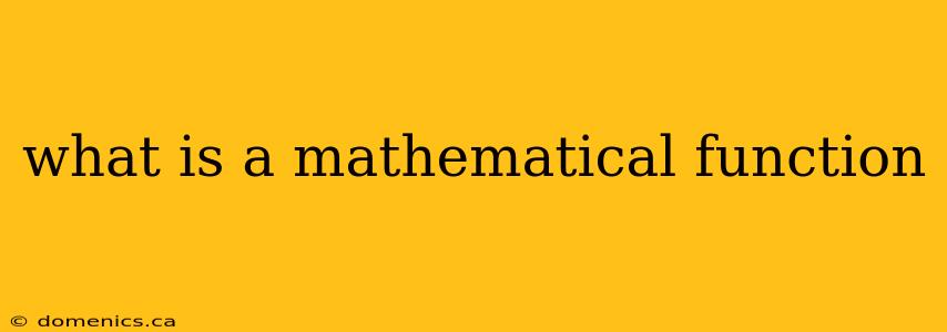 what is a mathematical function