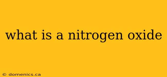 what is a nitrogen oxide