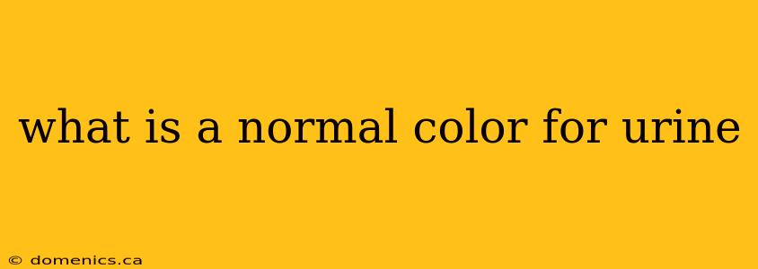 what is a normal color for urine