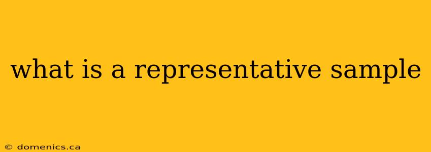 what is a representative sample