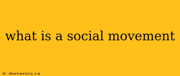 what is a social movement