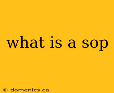 what is a sop