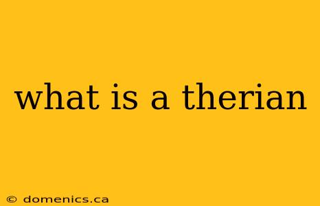 what is a therian