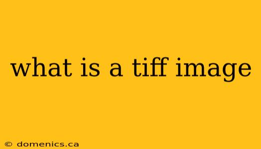 what is a tiff image