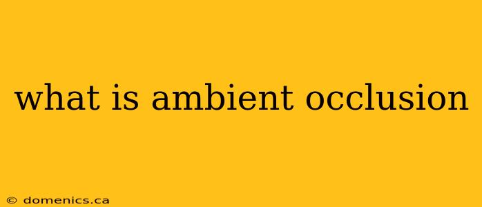 what is ambient occlusion