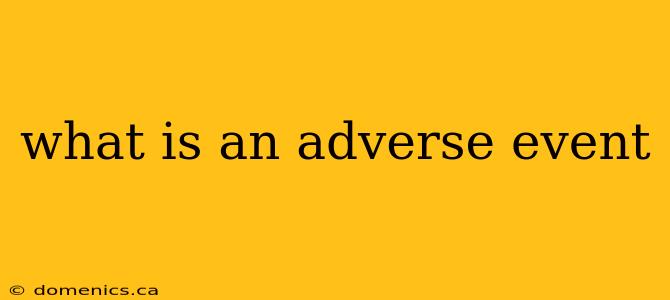 what is an adverse event