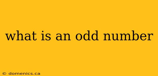 what is an odd number