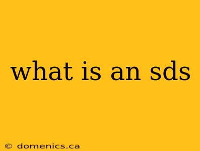 what is an sds