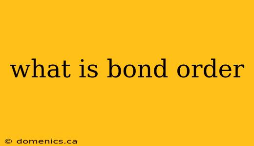 what is bond order