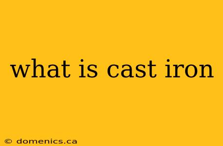 what is cast iron