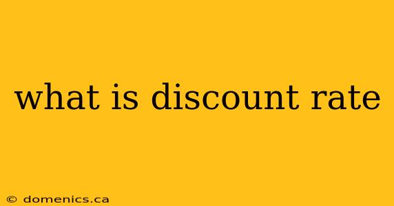 what is discount rate