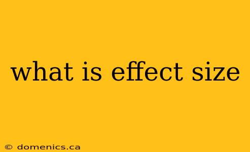 what is effect size