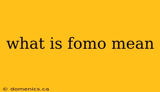 what is fomo mean