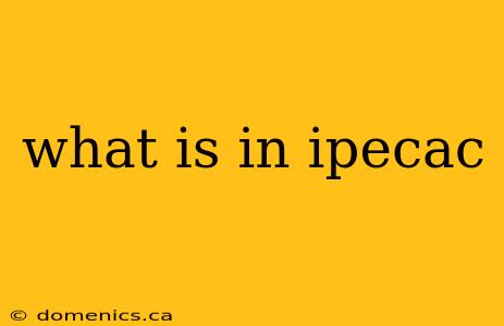 what is in ipecac