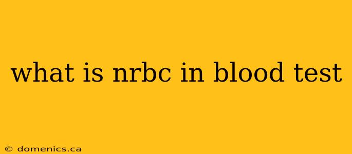 what is nrbc in blood test