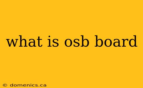 what is osb board