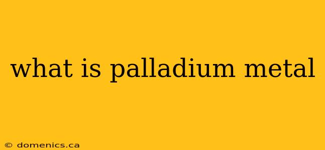 what is palladium metal