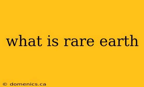 what is rare earth