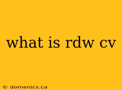 what is rdw cv