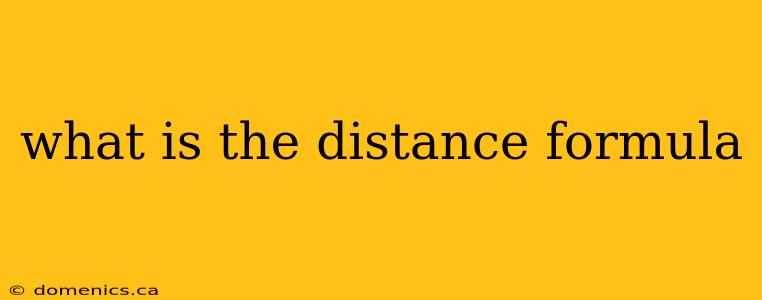 what is the distance formula