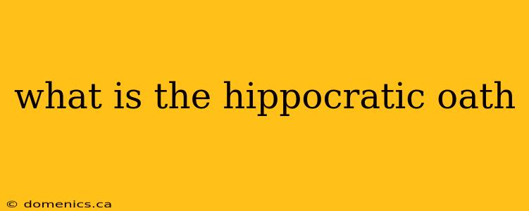 what is the hippocratic oath