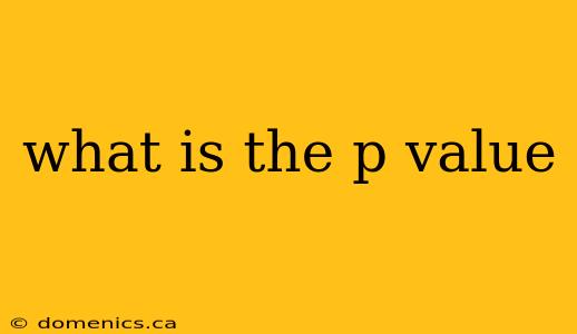 what is the p value