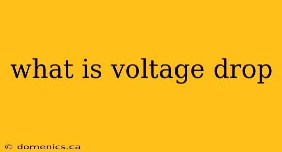 what is voltage drop