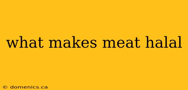 what makes meat halal