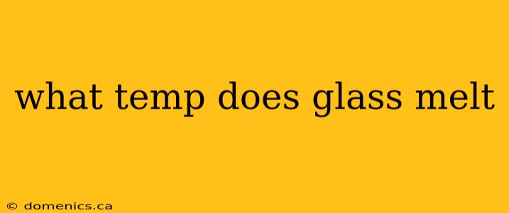 what temp does glass melt