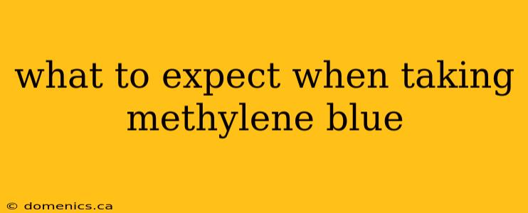 what to expect when taking methylene blue