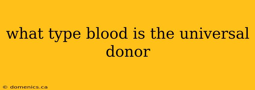 what type blood is the universal donor