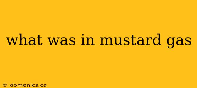 what was in mustard gas