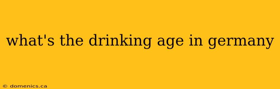 what's the drinking age in germany