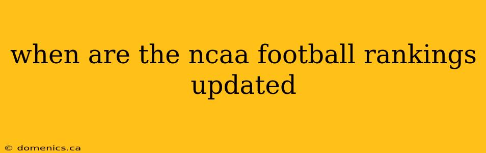 when are the ncaa football rankings updated