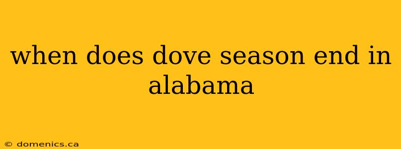 when does dove season end in alabama