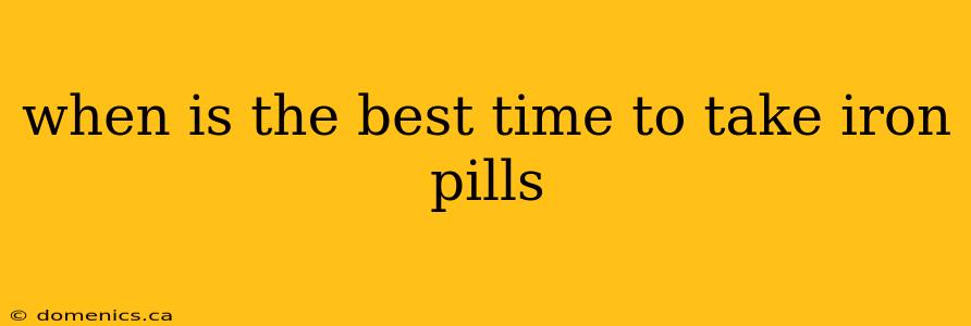 when is the best time to take iron pills