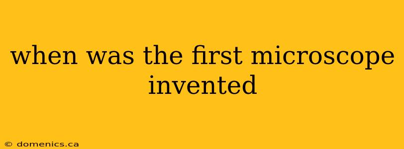 when was the first microscope invented