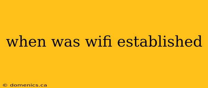 when was wifi established